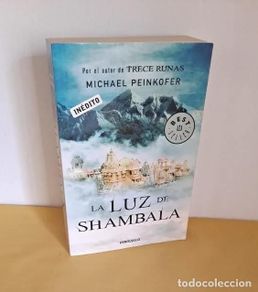 Libri di seconda mano: MICHAEL PEINKOFER - LA LUZ DE SHAMBALA (SARAH KINCAID 4) - DEBOLSILLO 2012